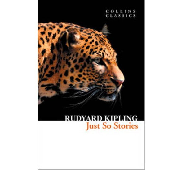 Just So Stories Kipling Rudyard