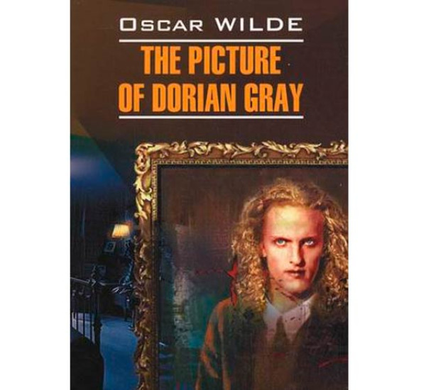 The picture of Dorian Gray Уайльд Оскар