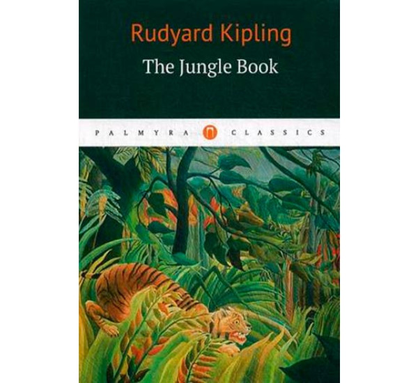 Книга Джунглей.Kipling Rudyard(На английском языке)