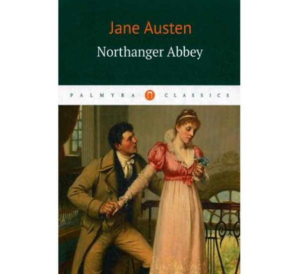 Нортенгерское аббатство Austen Jane на английском языке