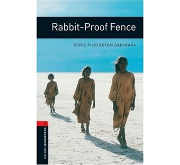 Rabbit-Proof Fence Doris Pilkington Garimara