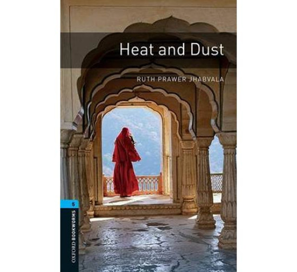 Heat and Dust Ruth Prawer Jhabvala