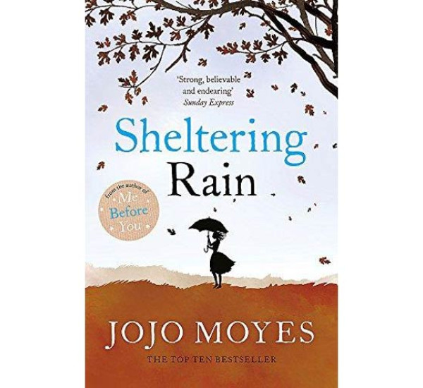 Sheltering Rain   Jojo Moyes