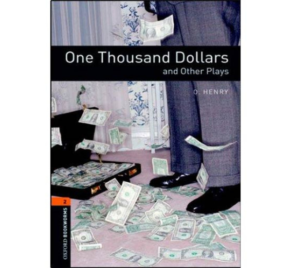 One thousand dollars and other plays O.Henry