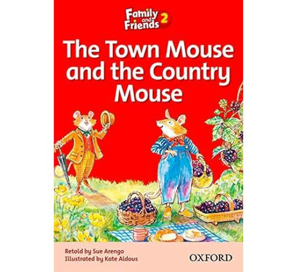 Family and Friends readers 2 The town Mouse and the Country Mouse