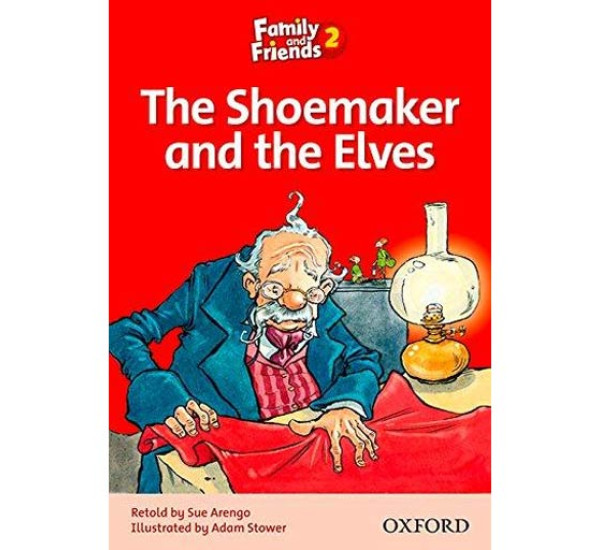 Family and Friends readers 2 The Shoemaker and the Elves