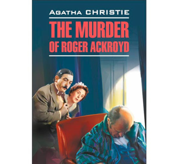 The Murder of Roger Ackroyd