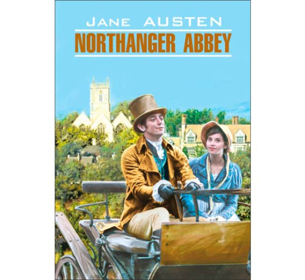 Northanger Abbey Остен Джейн