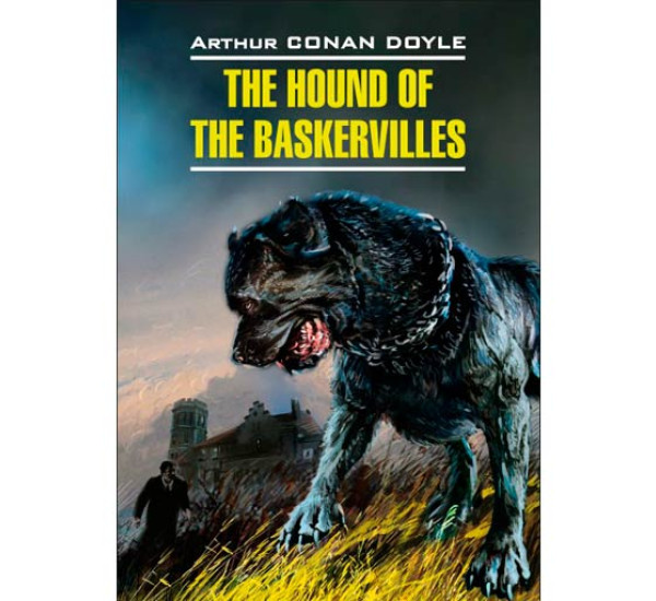 The Hound Of The Baskervilles Дойл Артур Конан