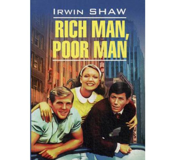 Rich Man, Poor Man Шоу Ирвин