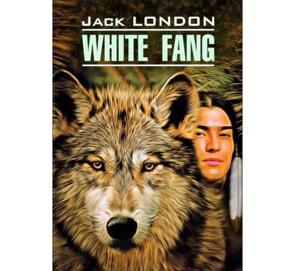 White Fang Лондон Джек