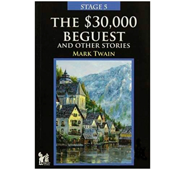 Stage 5 - The 30,000 Beguest And Other Stories