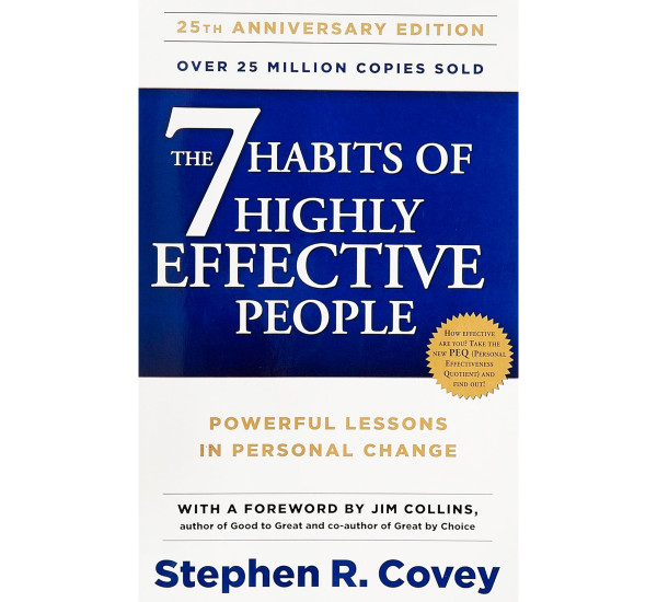 The 7 Habits of Highly Effective People Powerful Lessons by Stephen R. Covey