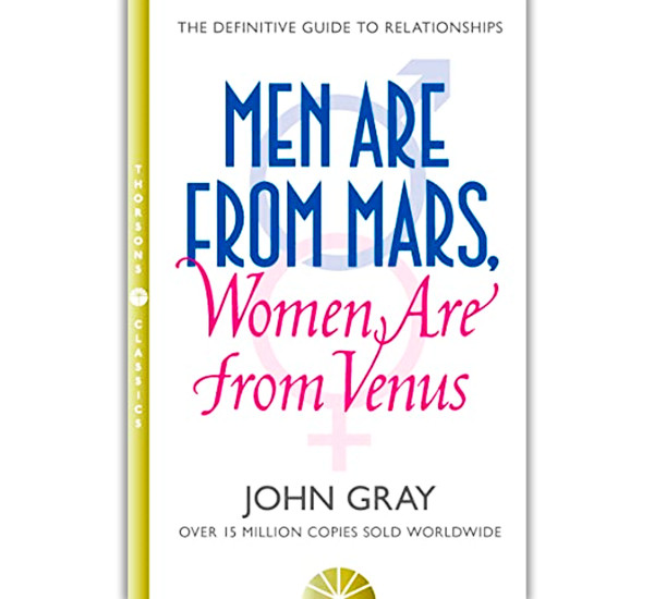 Men are from Mars Women are from Venus John Gray