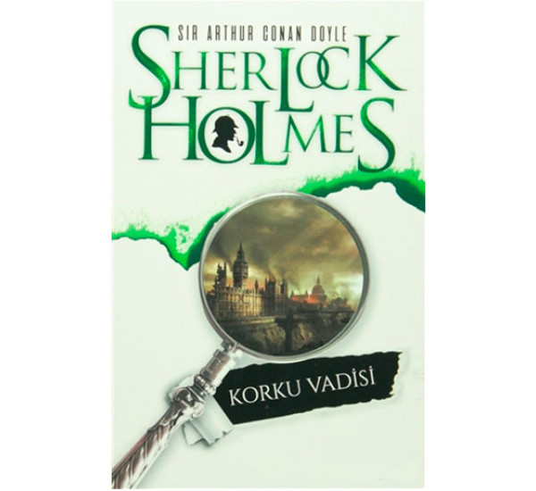 Sherlock Holmes - Korku Vadisi Arthur Conan Doyle