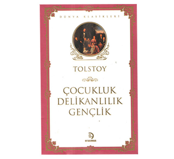 Çocukluk Delikanlılık Gençlik lev nikolayevich tolstoy