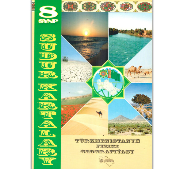 Sudury karta 8 synp Turkmenistanyn Fiziki Geografiyasy