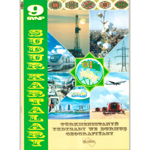 Sudury karta 9 synp Turkmenistanyň Ykdysady we Durmuş geografiýasy