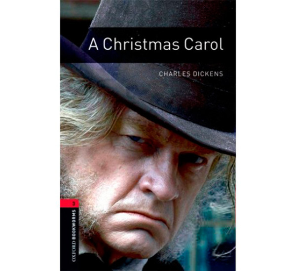 A Christmas Carol + CD. Charles Dickens (Stage 3) 