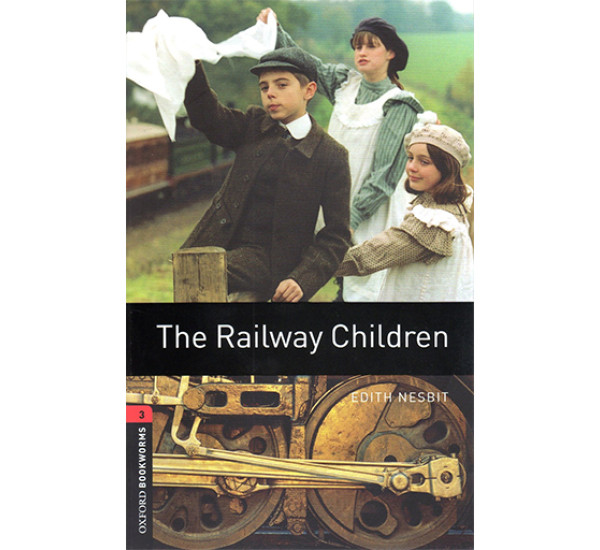 The railway children + CD. Edith Nesbit (Stage 3) 