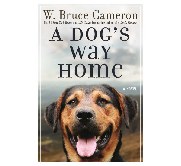 A Dog's way home. W.Bruce Cameron