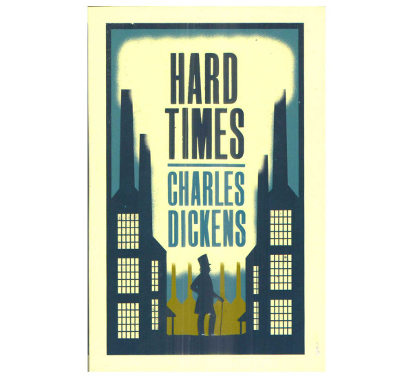 Hard times. Charles Dickens