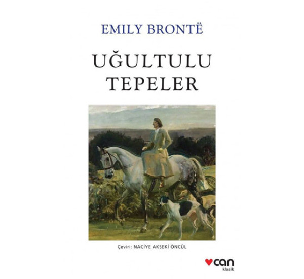 Uğultulu Tepeler. Emily Bronte