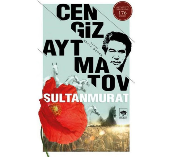 Sultanmurat. Cengiz Aytmatov
