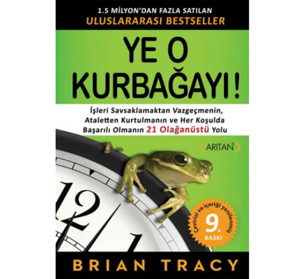 Ye O Kurbağayı! Brian Tracy