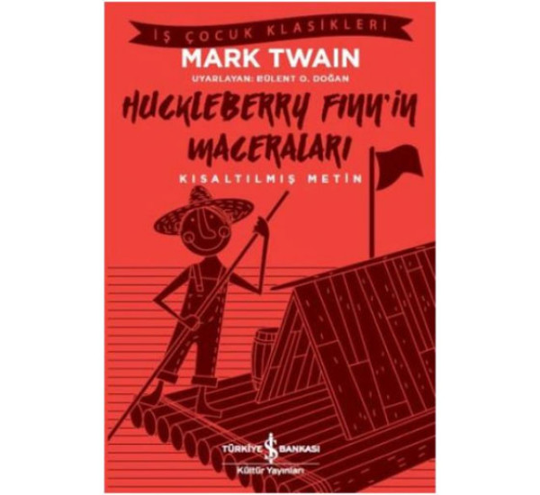 Huckleberry Finn’in Maceraları. Mark Twain