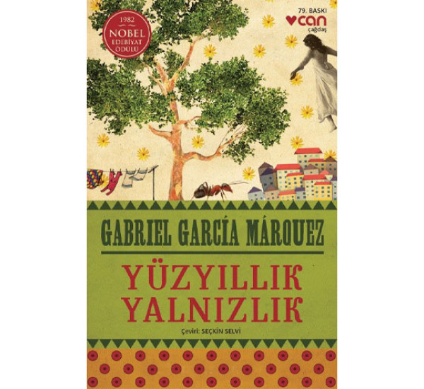 Yüzyıllık Yalnızlık. Gabriel Garcia Marquez