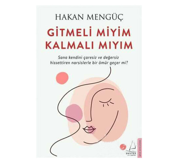 Gitmeli Miyim Kalmalı Mıyım. Hakan Mengüç