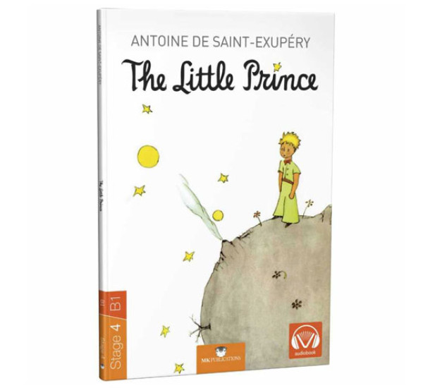 The Little Prince - Stage 4 - İngilizce Hikaye. Antoine de Saint-Exupery