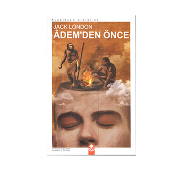 Ädemden önçe. Jack London.