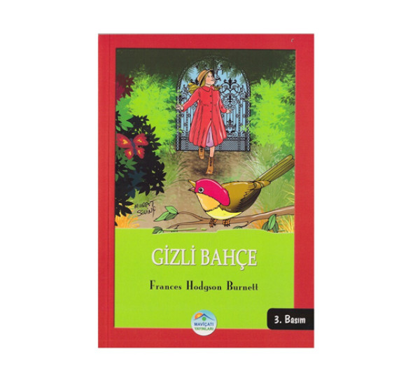 Gizli Bahçe. Frances Hodgson Burnett