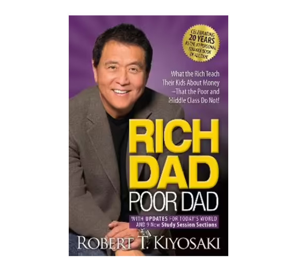 Rich dad poor dad. Robert kiyosaki.