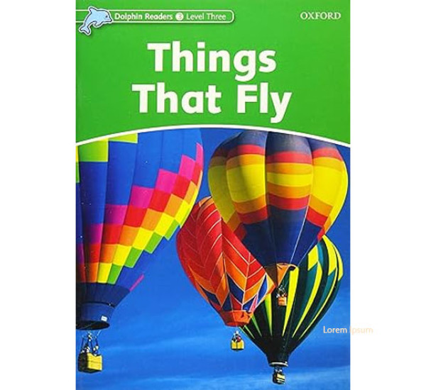 Things that fly. 