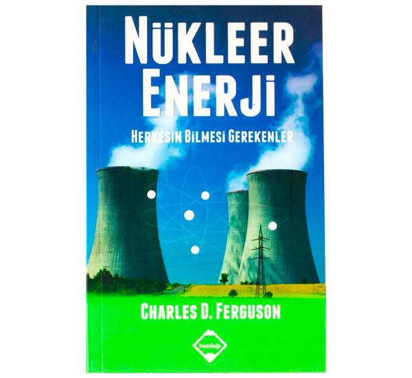 Charles D.Ferguson Nükleer Enerji buzdagi