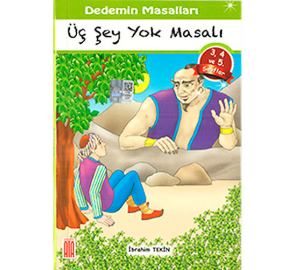 Uc sey yok masali. Dedemin masallari.