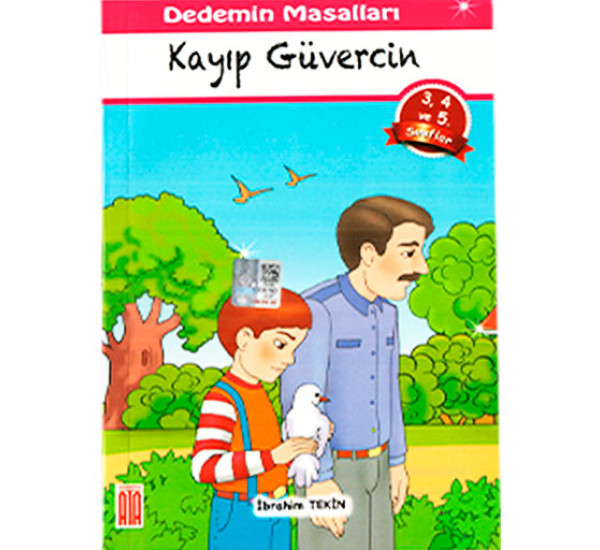 Kayip guvercin. Dedemin masallari.