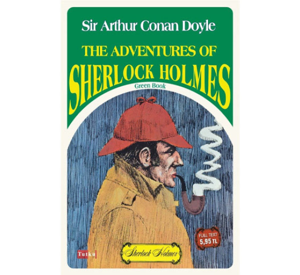 The adventures of Sherlock Holmes  A. Conan Doyle