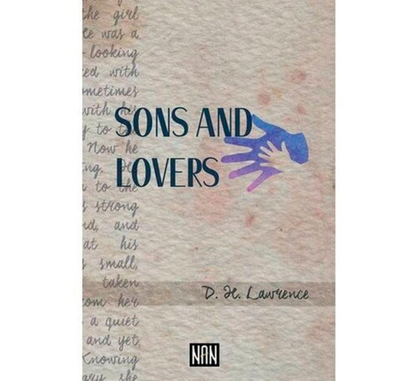 Sons And Lovers - D.H. Lawrence