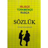 Sözlik (Iňlisçe-Türkmençe-Rusça)