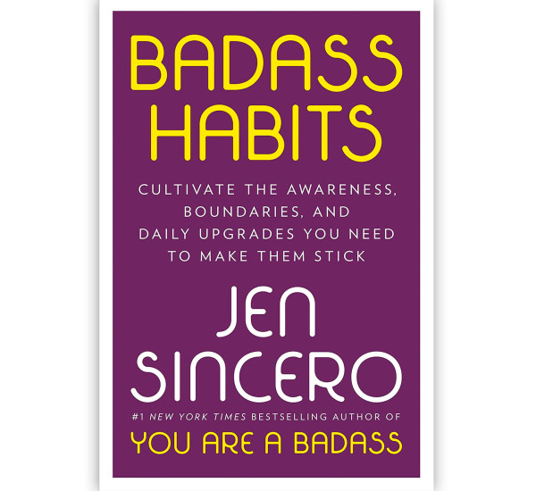 Badass Habit (Full Text-Nonfiction-Self Help) Jen Sincero