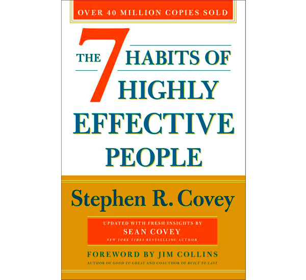 The 7 Habits of Highly Effective People (Full Text-Nonfiction-Self Help) Stephen R. Covey