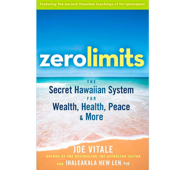 Zero Limits (Full Text-Nonfiction-Self Help) Joe Vitale