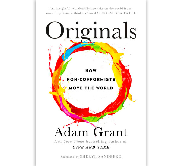 Originals (Full Text-Nonfiction-Self Help) Adam Grant\K