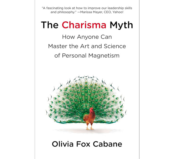 The Charisma Myth Olivia Fox Cabane