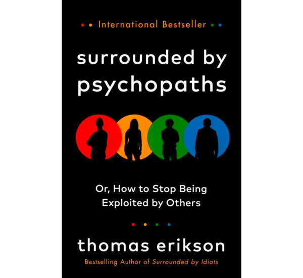 Surrounded By Psychopaths Thomas Erikson