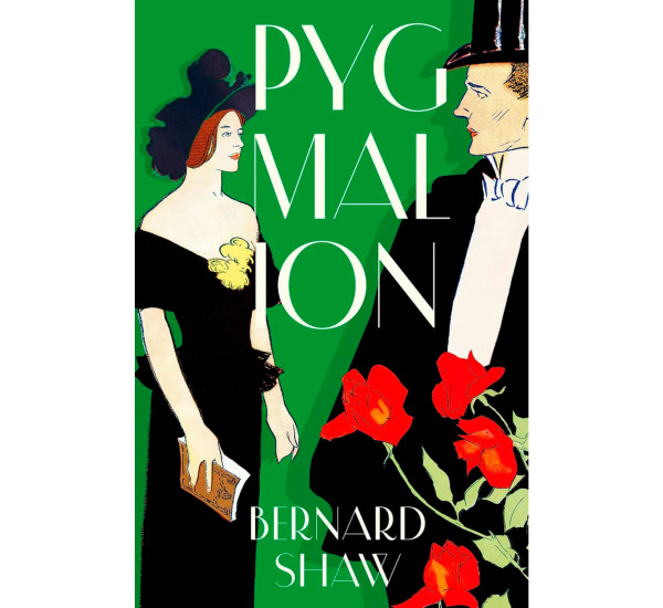 Pygmalion. Bernard Shaw